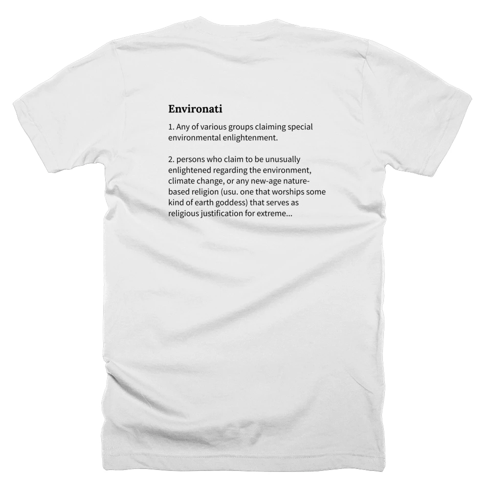 T-shirt with a definition of 'Environati' printed on the back