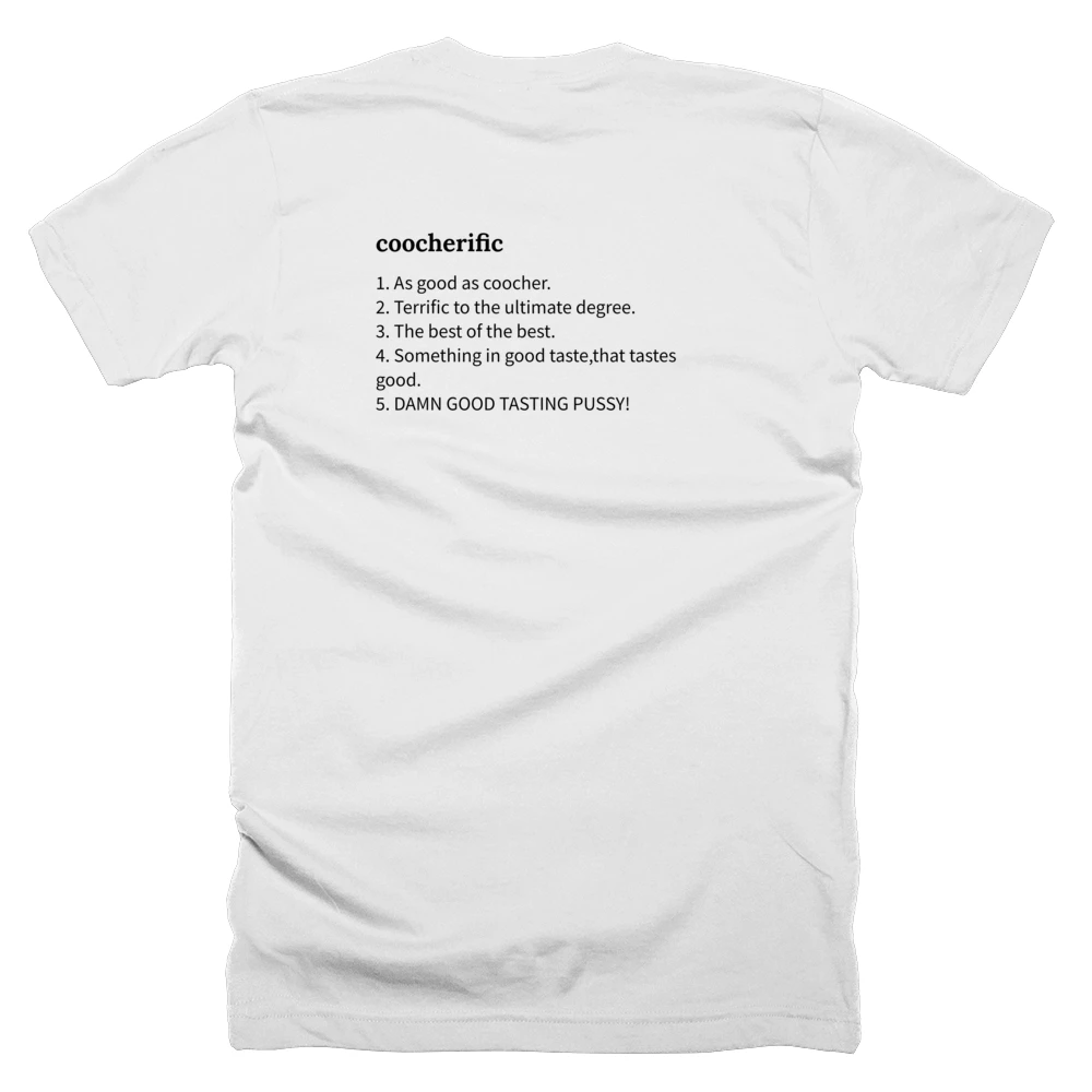 T-shirt with a definition of 'coocherific' printed on the back