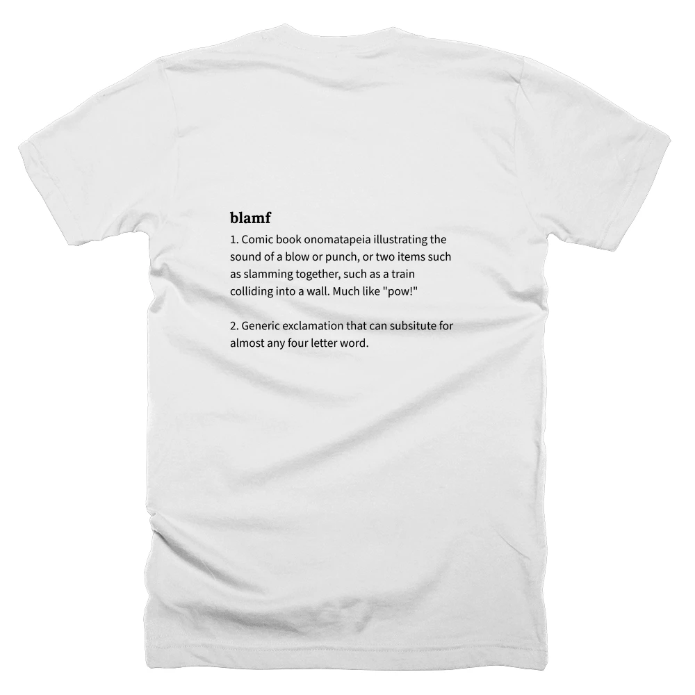 T-shirt with a definition of 'blamf' printed on the back