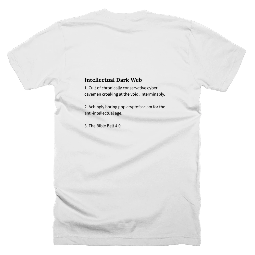 T-shirt with a definition of 'Intellectual Dark Web' printed on the back