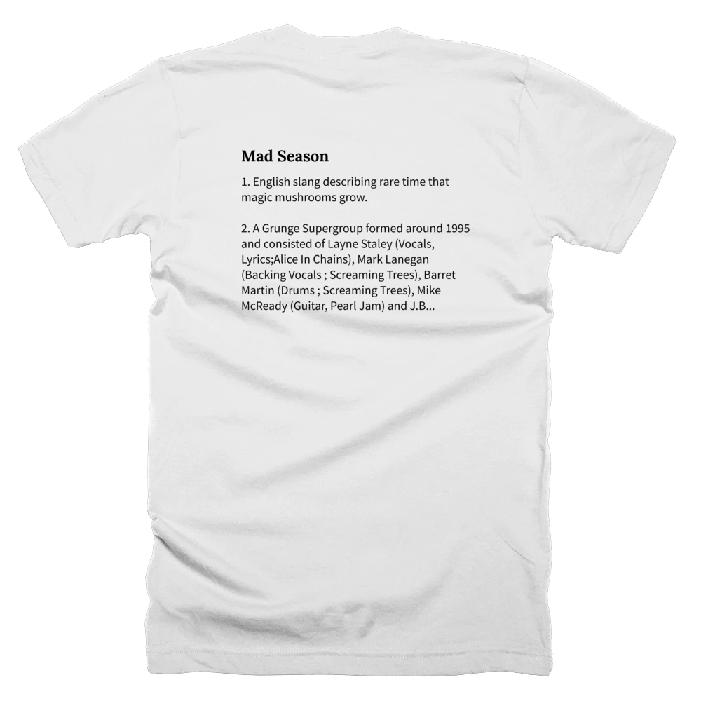 T-shirt with a definition of 'Mad Season' printed on the back