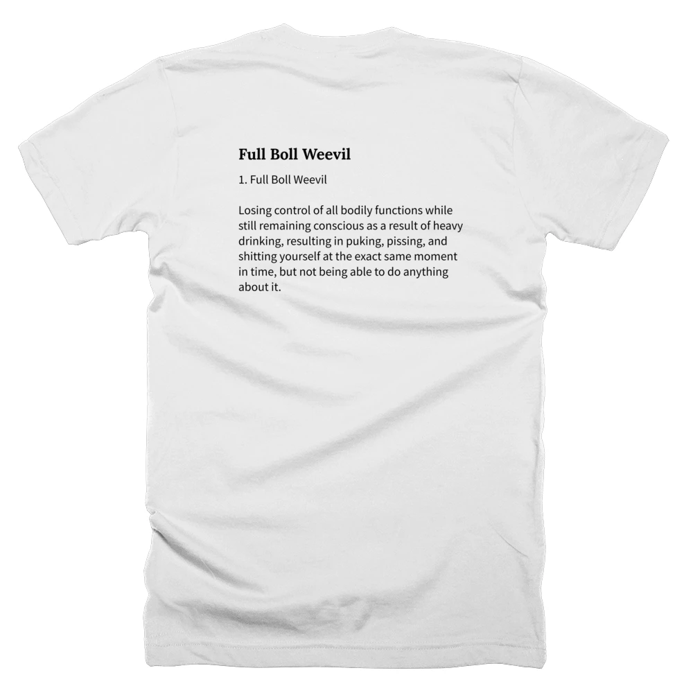 T-shirt with a definition of 'Full Boll Weevil' printed on the back