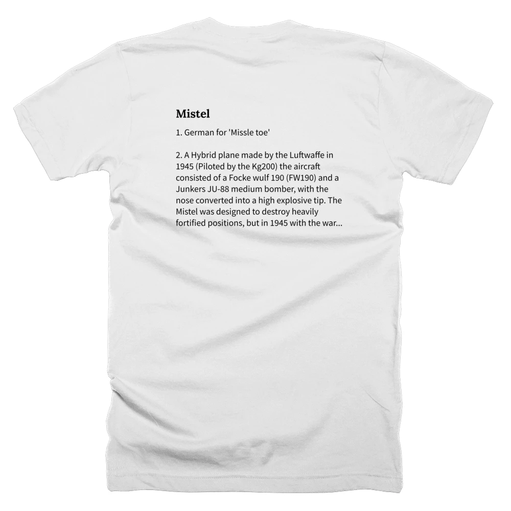 T-shirt with a definition of 'Mistel' printed on the back