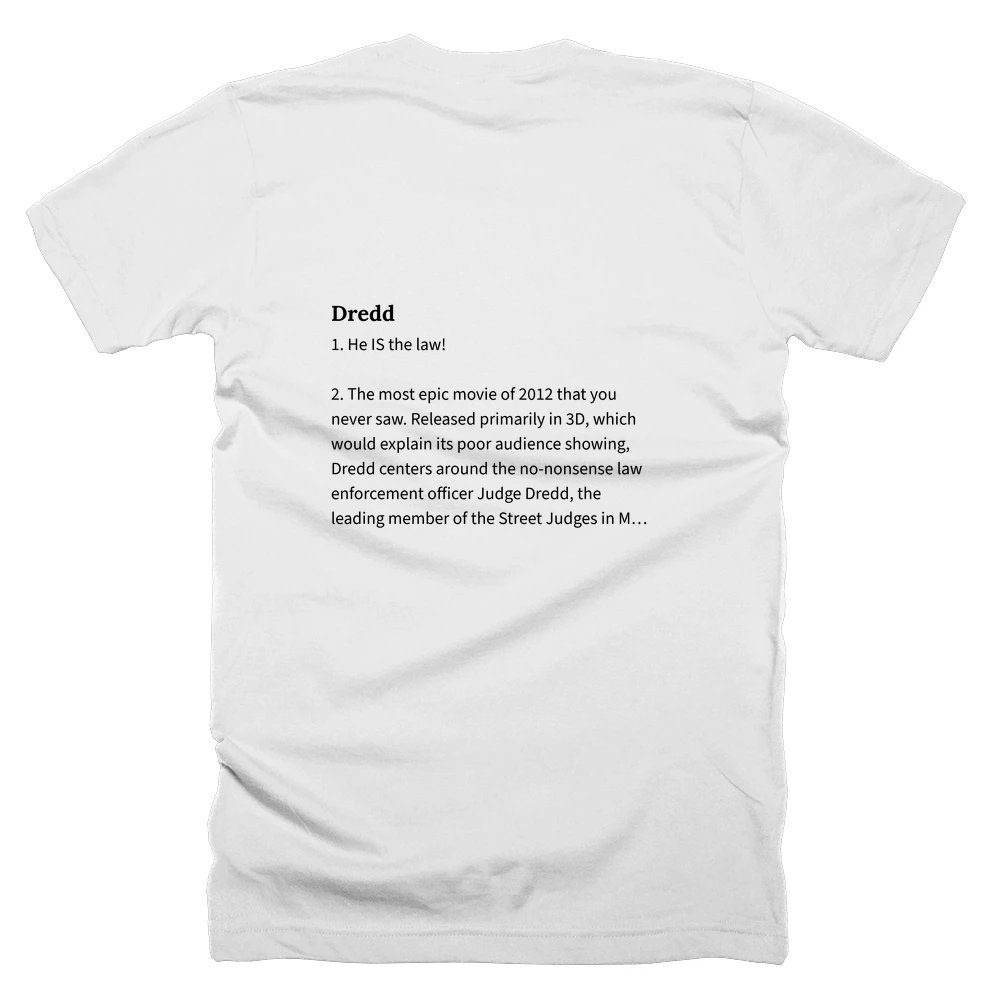 T-shirt with a definition of 'Dredd' printed on the back
