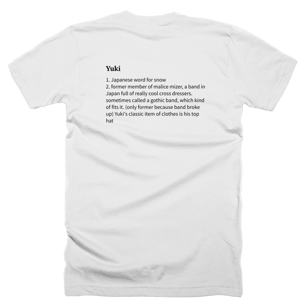 T-shirt with a definition of 'Yuki' printed on the back