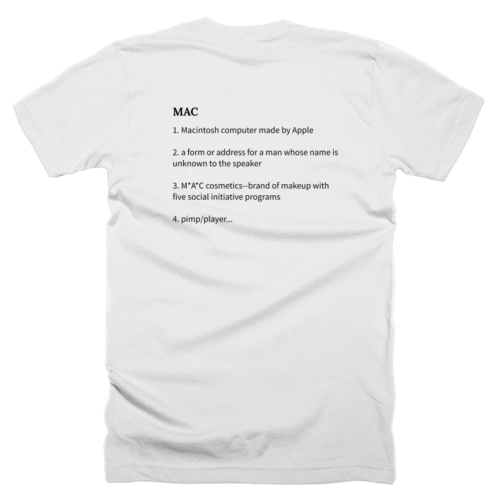 T-shirt with a definition of 'MAC' printed on the back