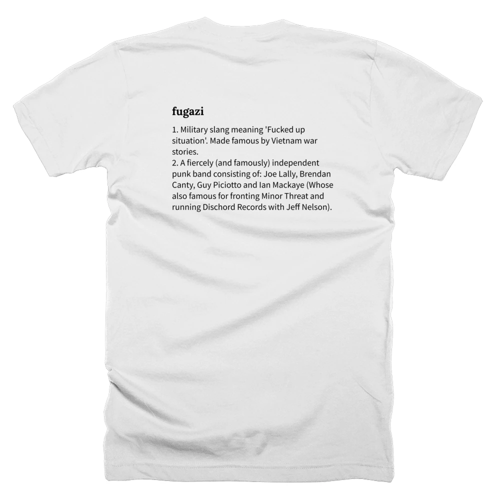 T-shirt with a definition of 'fugazi' printed on the back