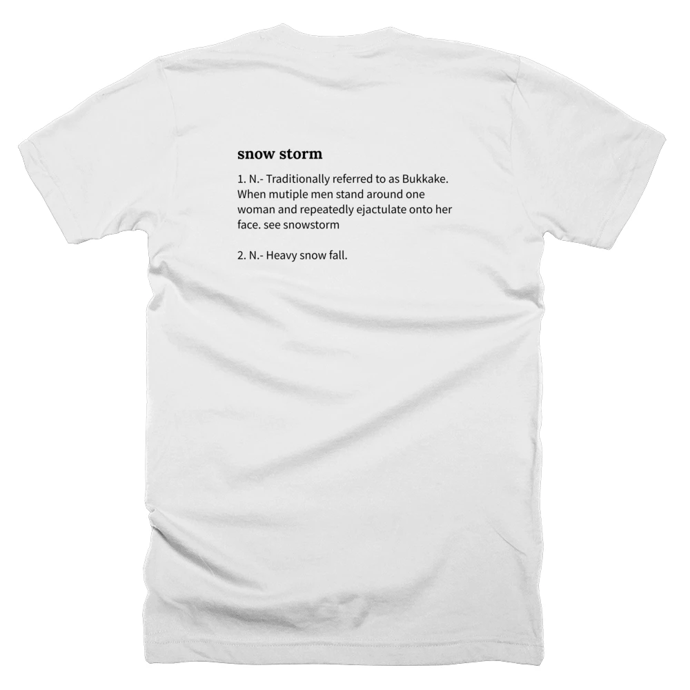 T-shirt with a definition of 'snow storm' printed on the back