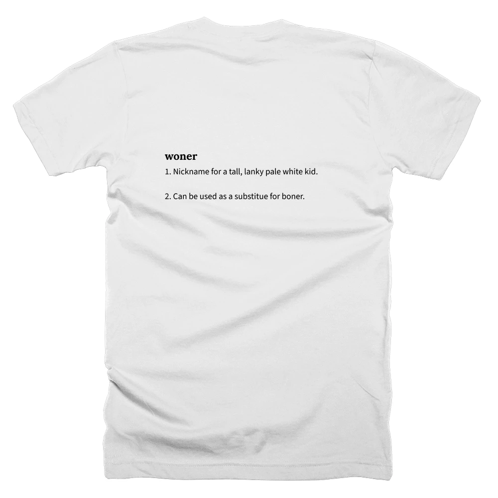 T-shirt with a definition of 'woner' printed on the back