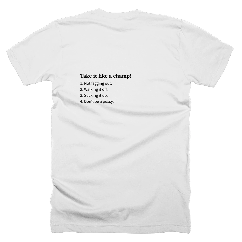 T-shirt with a definition of 'Take it like a champ!' printed on the back