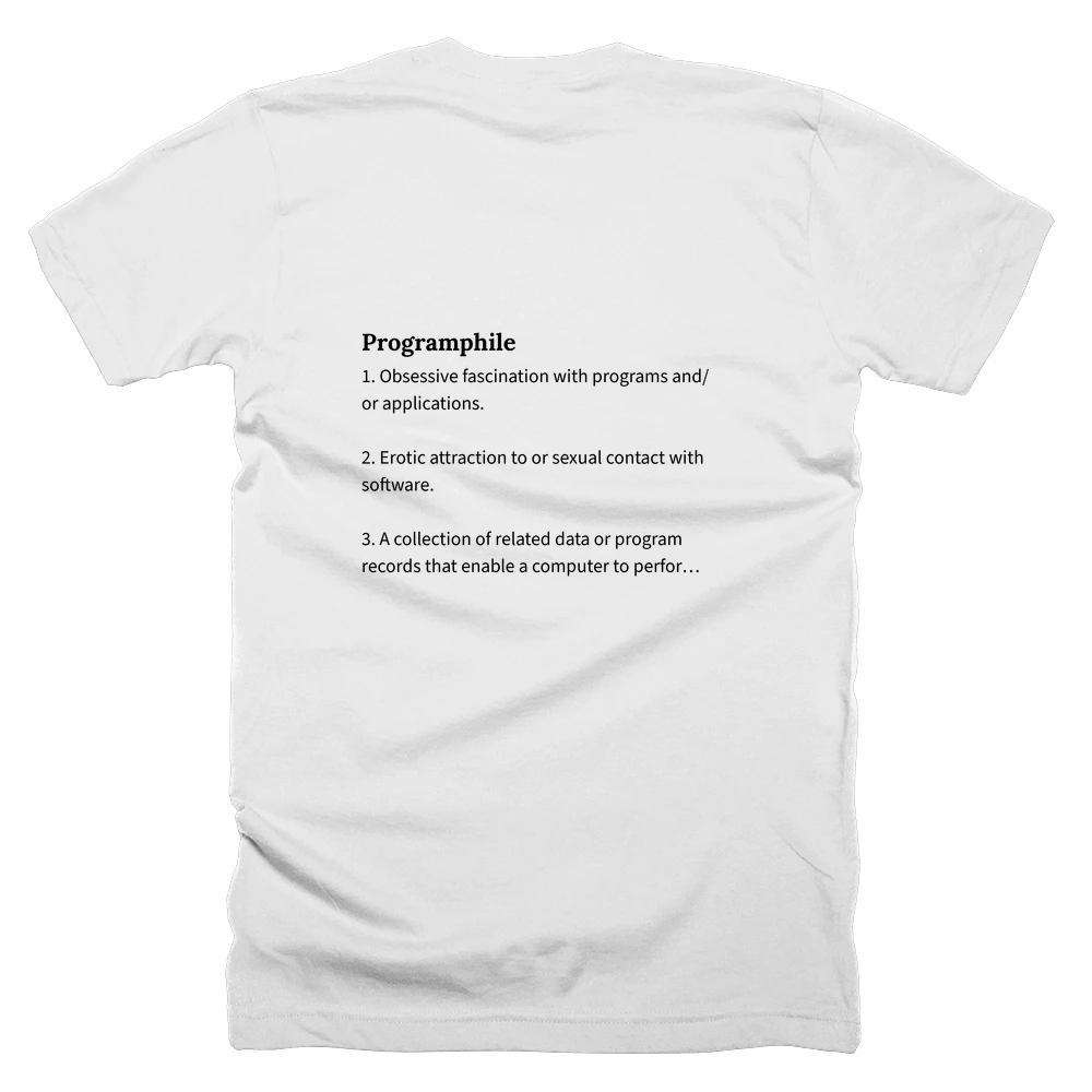 T-shirt with a definition of 'Programphile' printed on the back