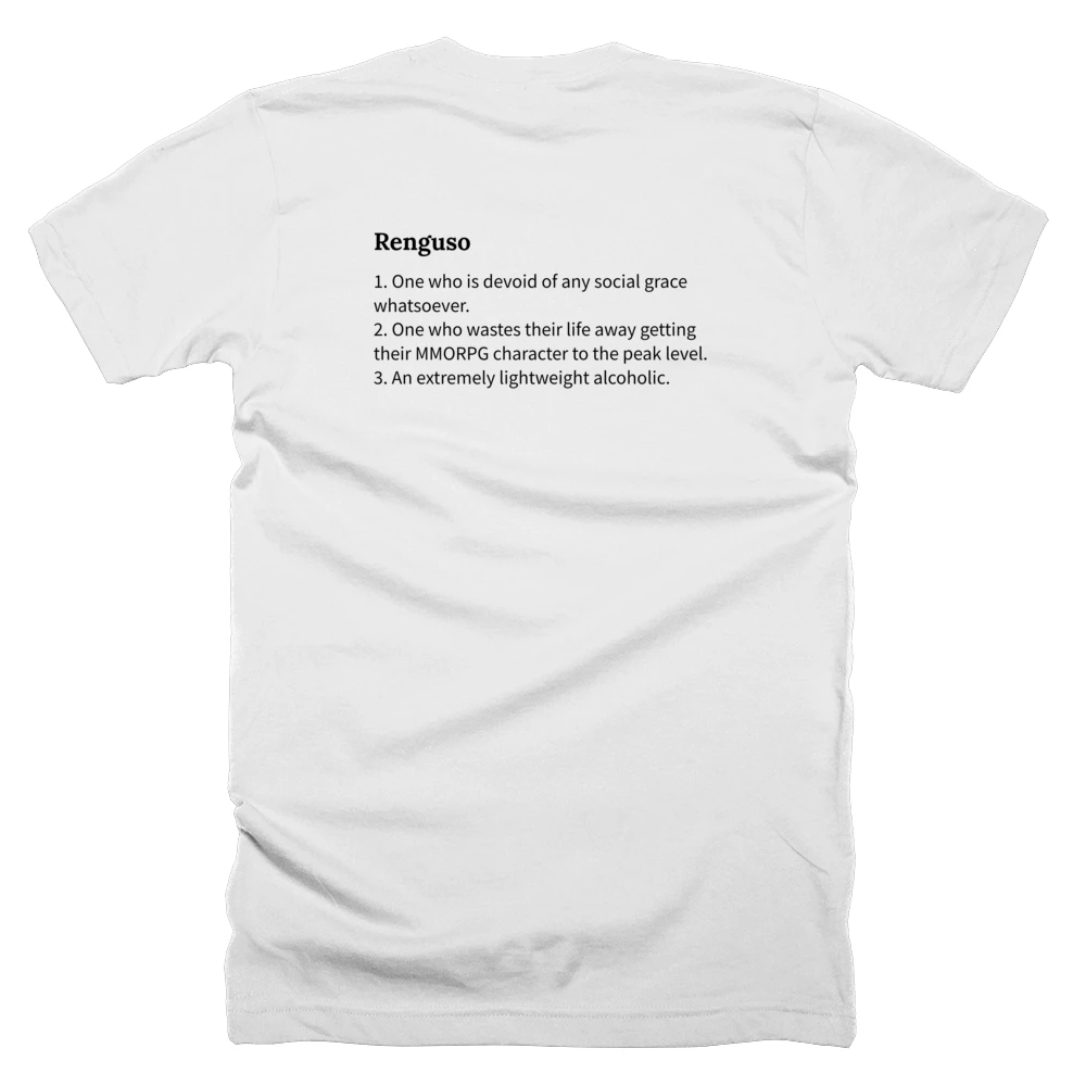 T-shirt with a definition of 'Renguso' printed on the back
