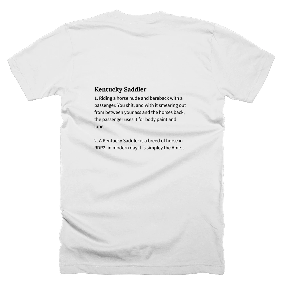 T-shirt with a definition of 'Kentucky Saddler' printed on the back