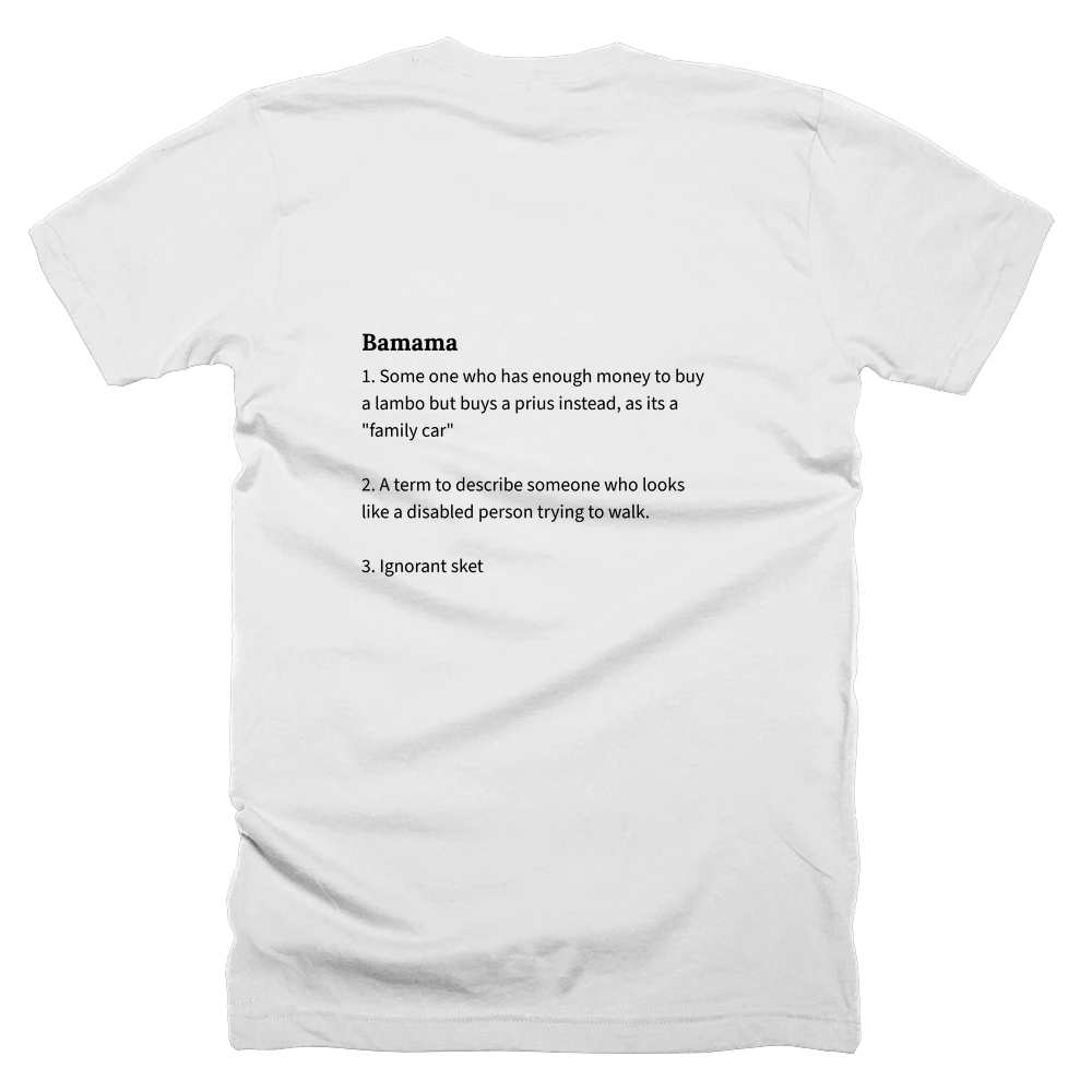 T-shirt with a definition of 'Bamama' printed on the back