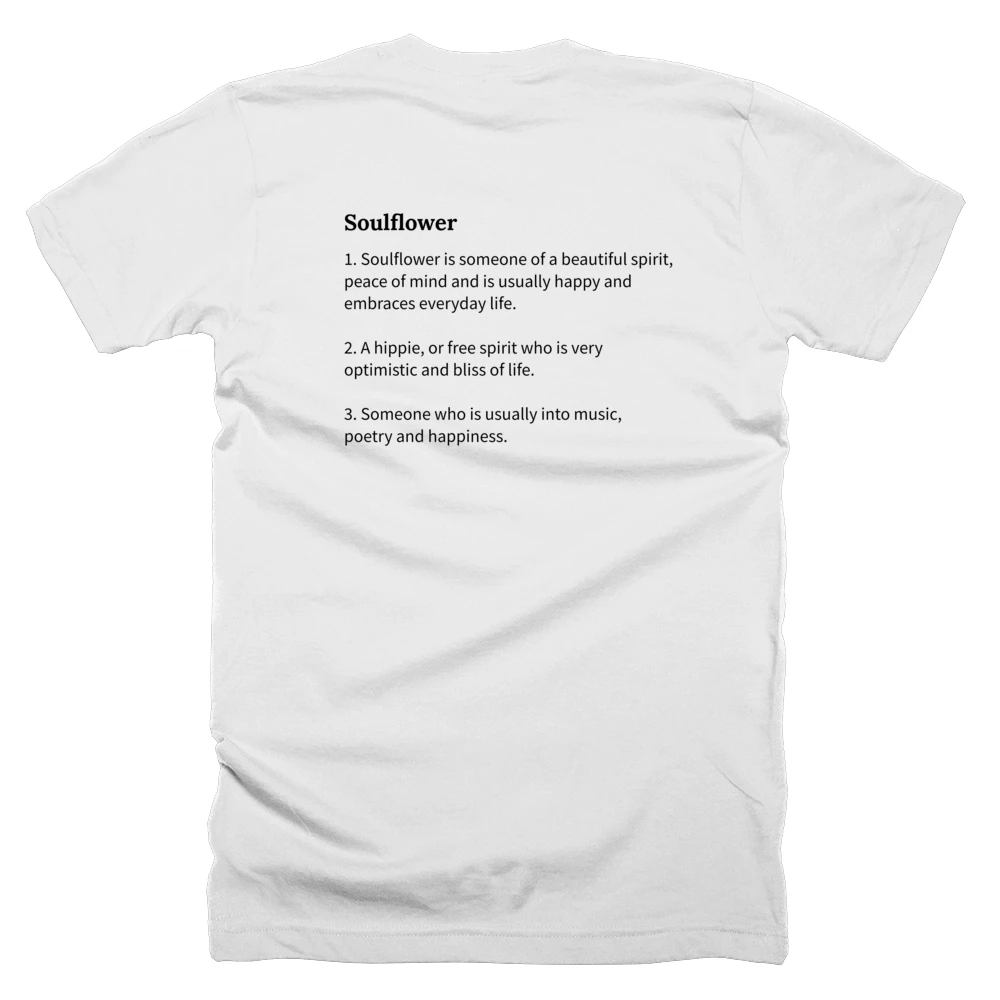 T-shirt with a definition of 'Soulflower' printed on the back