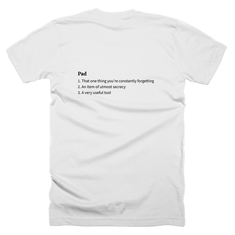 T-shirt with a definition of 'Pad' printed on the back