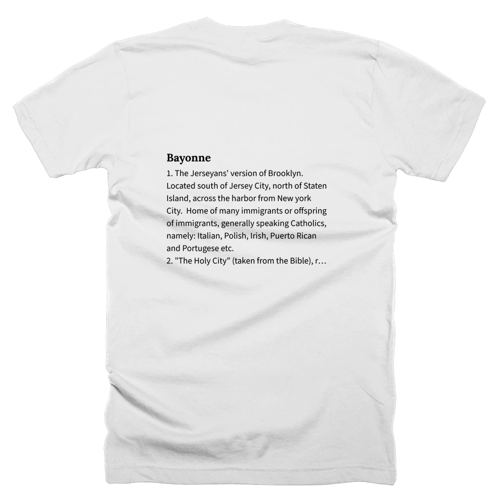 T-shirt with a definition of 'Bayonne' printed on the back