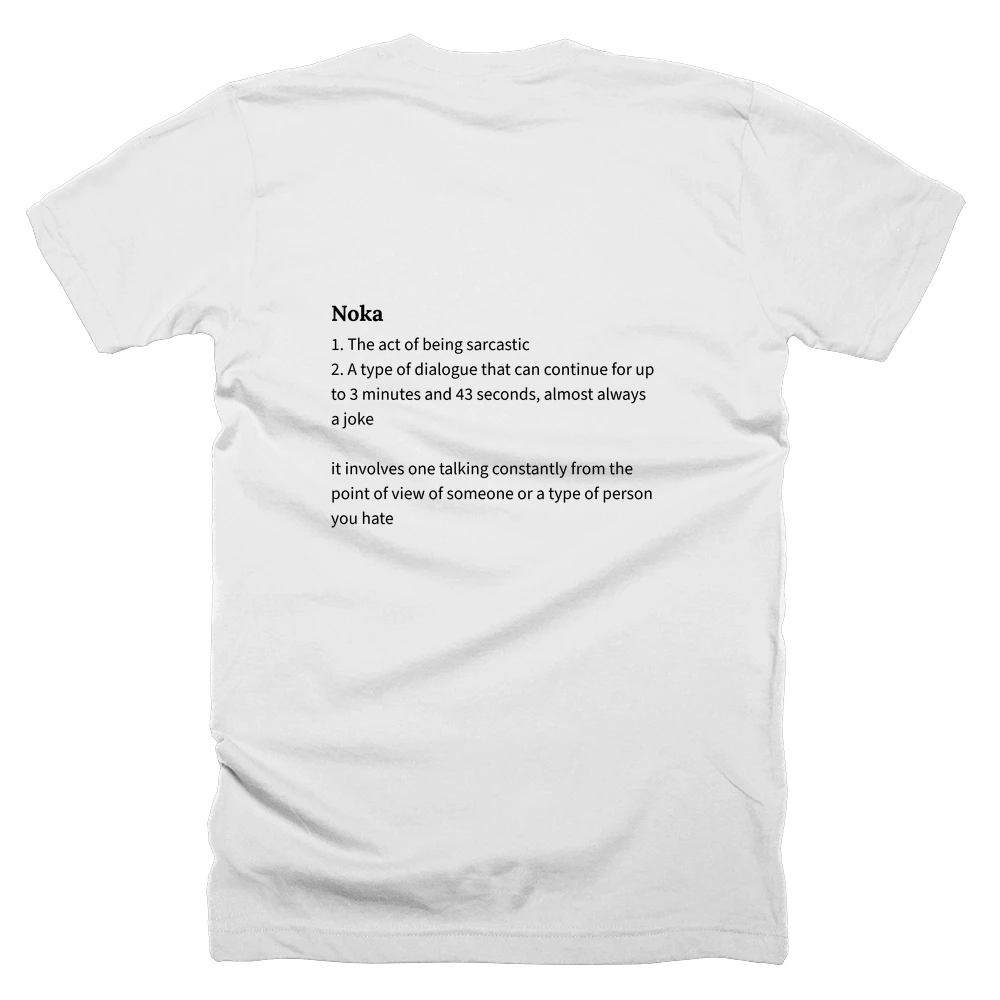 T-shirt with a definition of 'Noka' printed on the back