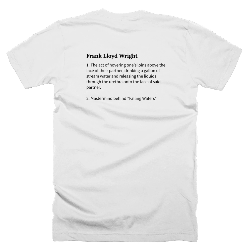 T-shirt with a definition of 'Frank Lloyd Wright' printed on the back