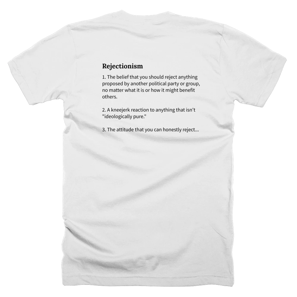 T-shirt with a definition of 'Rejectionism' printed on the back