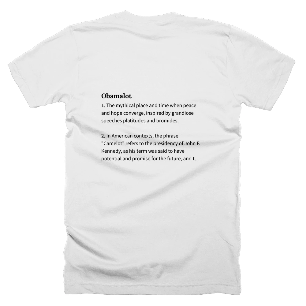 T-shirt with a definition of 'Obamalot' printed on the back