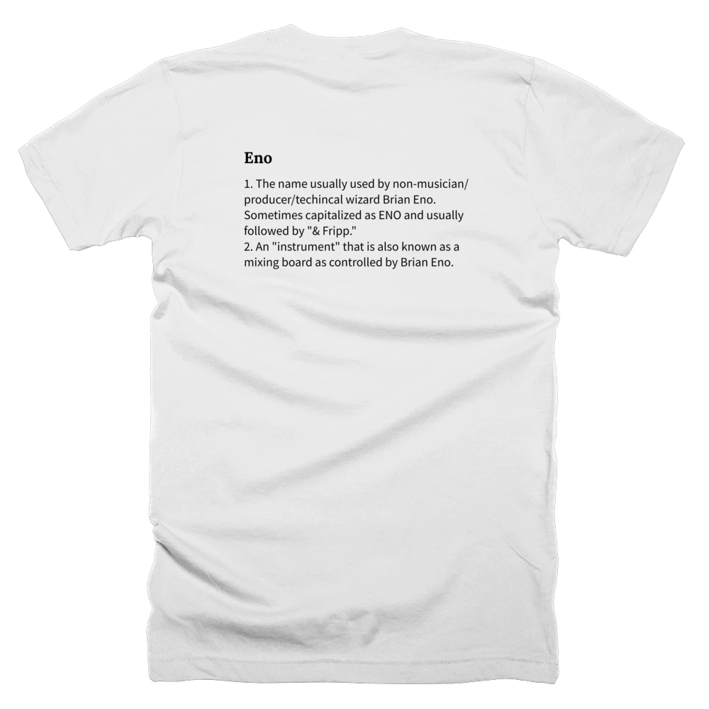 T-shirt with a definition of 'Eno' printed on the back
