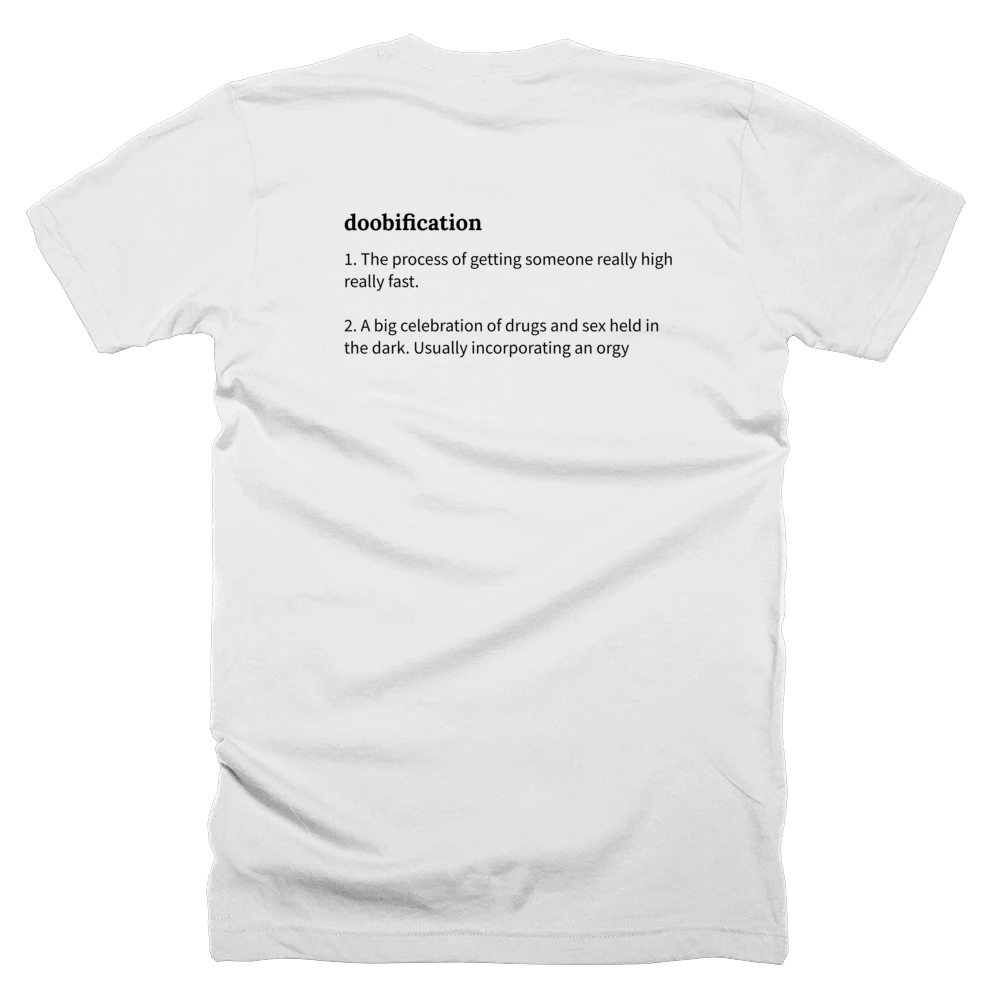 T-shirt with a definition of 'doobification' printed on the back