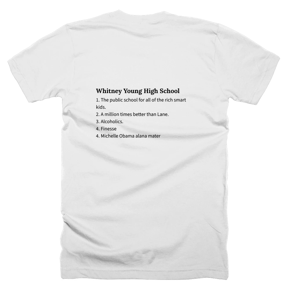 T-shirt with a definition of 'Whitney Young High School' printed on the back