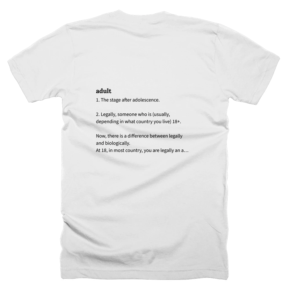 T-shirt with a definition of 'adult' printed on the back