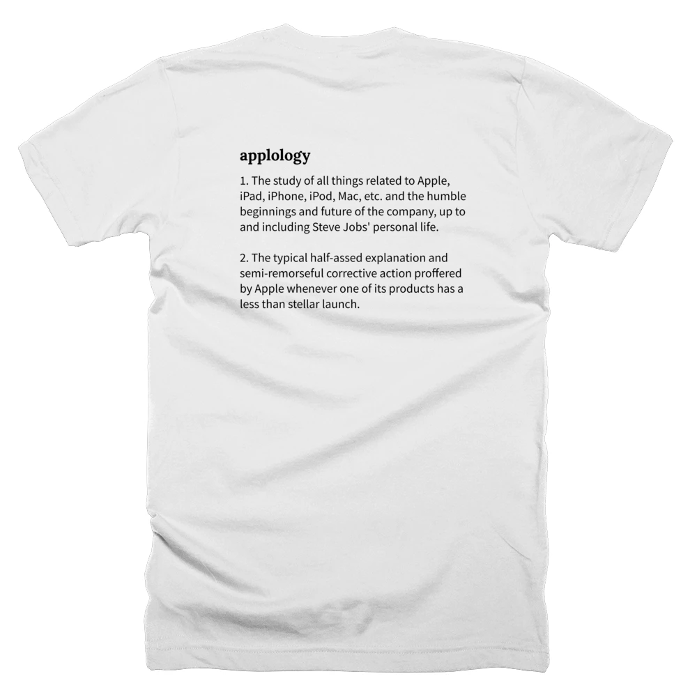 T-shirt with a definition of 'applology' printed on the back