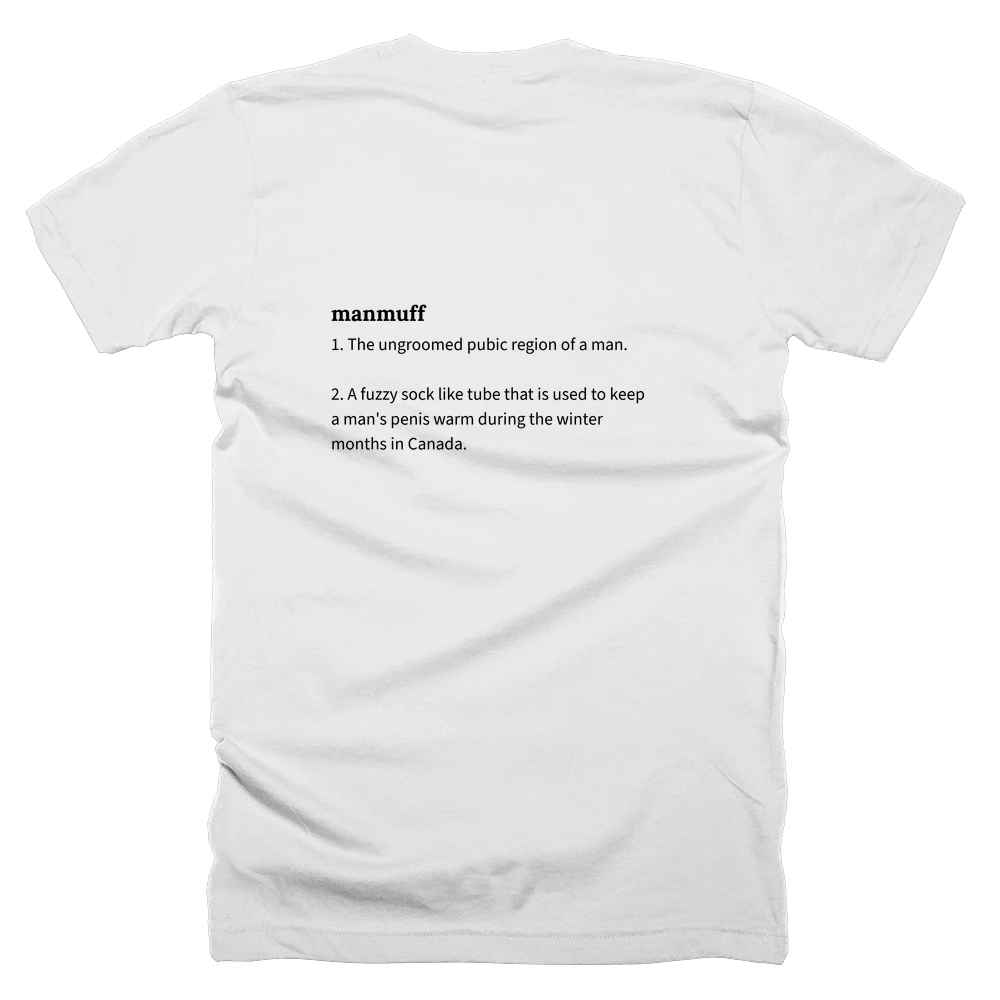 T-shirt with a definition of 'manmuff' printed on the back