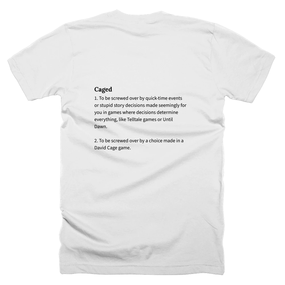 T-shirt with a definition of 'Caged' printed on the back