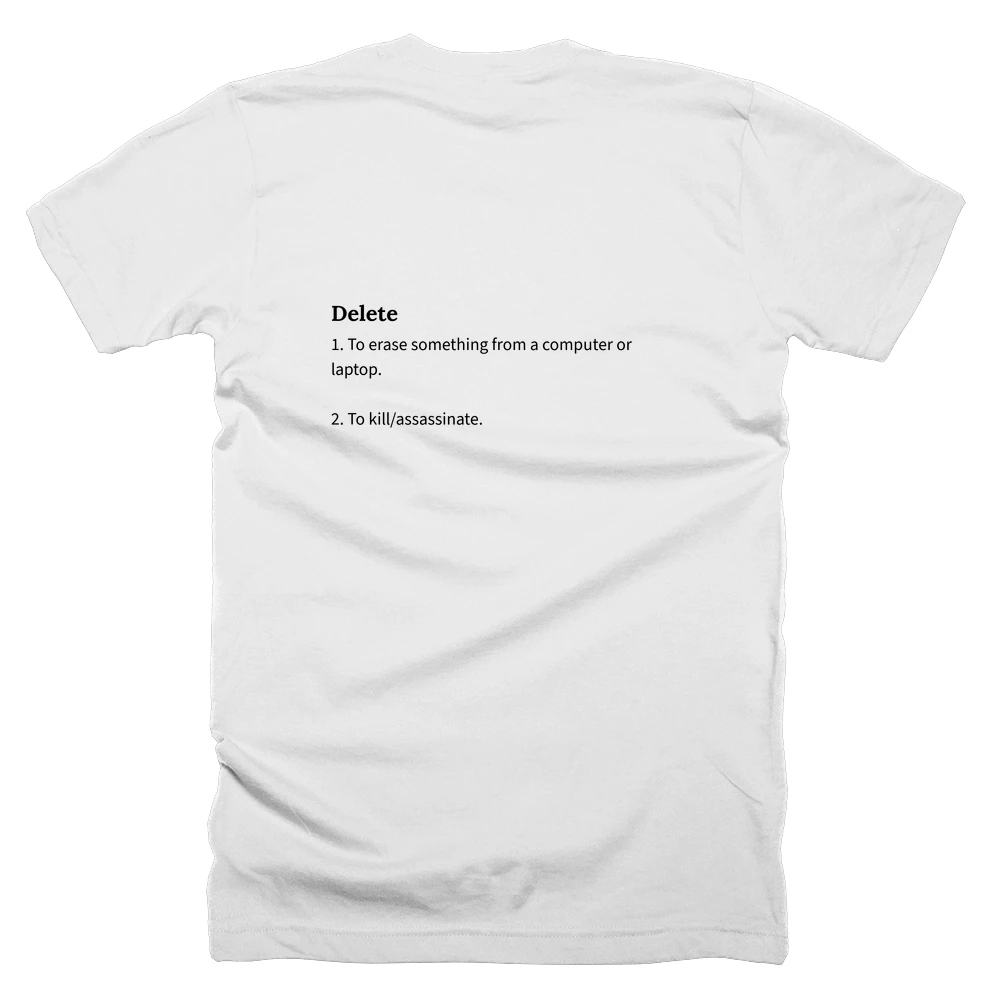 T-shirt with a definition of 'Delete' printed on the back