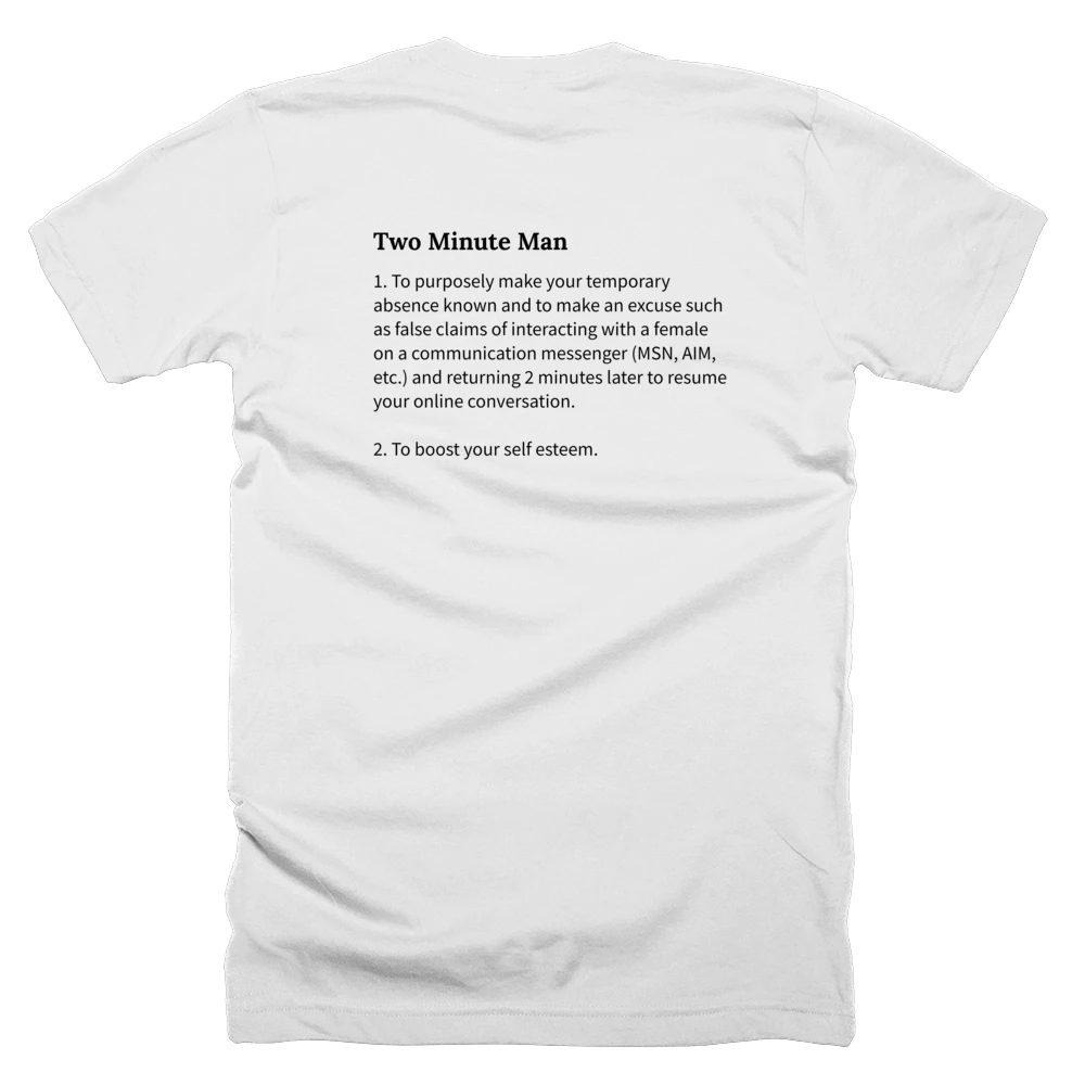 T-shirt with a definition of 'Two Minute Man' printed on the back