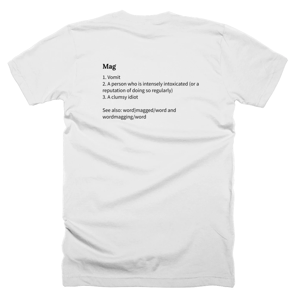 T-shirt with a definition of 'Mag' printed on the back