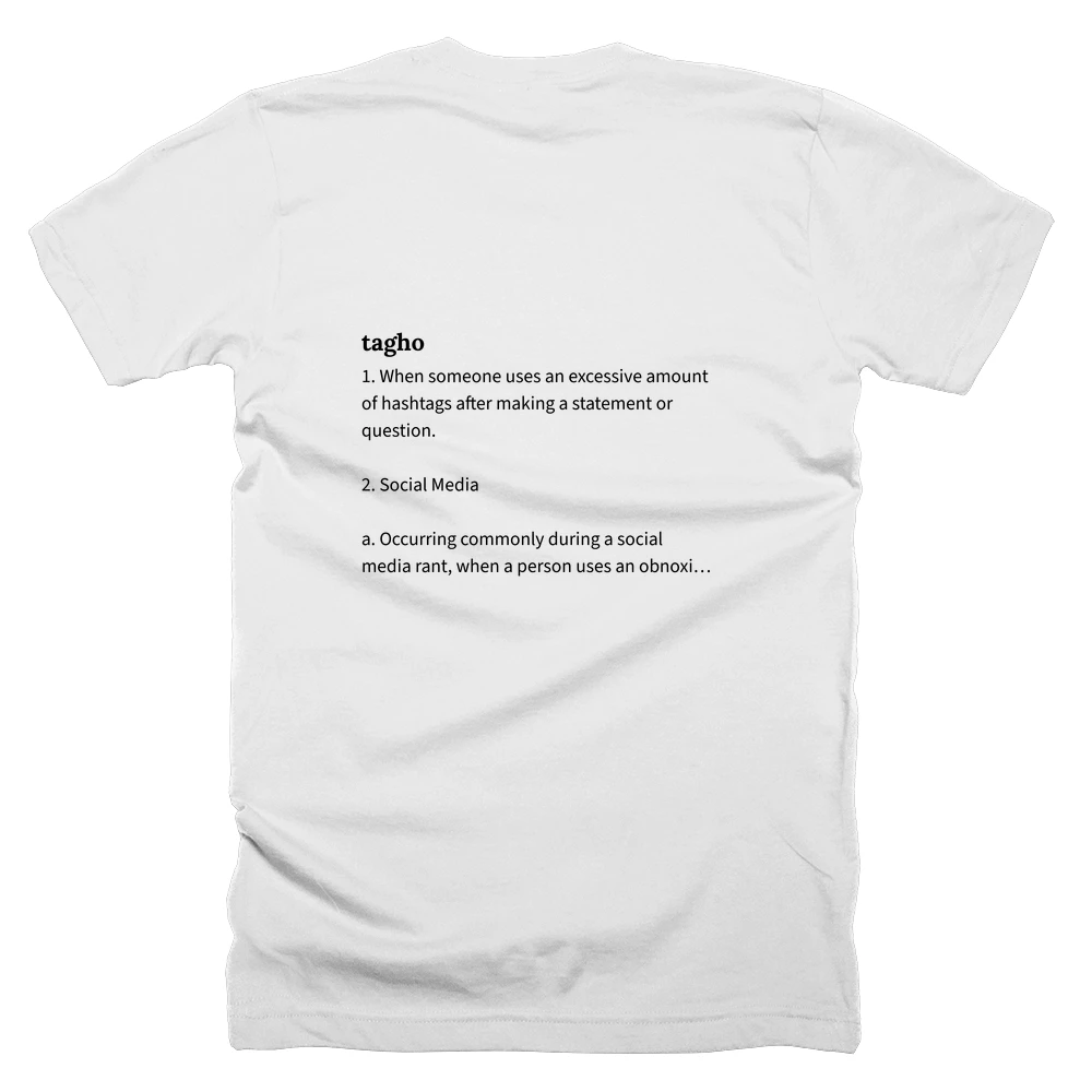 T-shirt with a definition of 'tagho' printed on the back