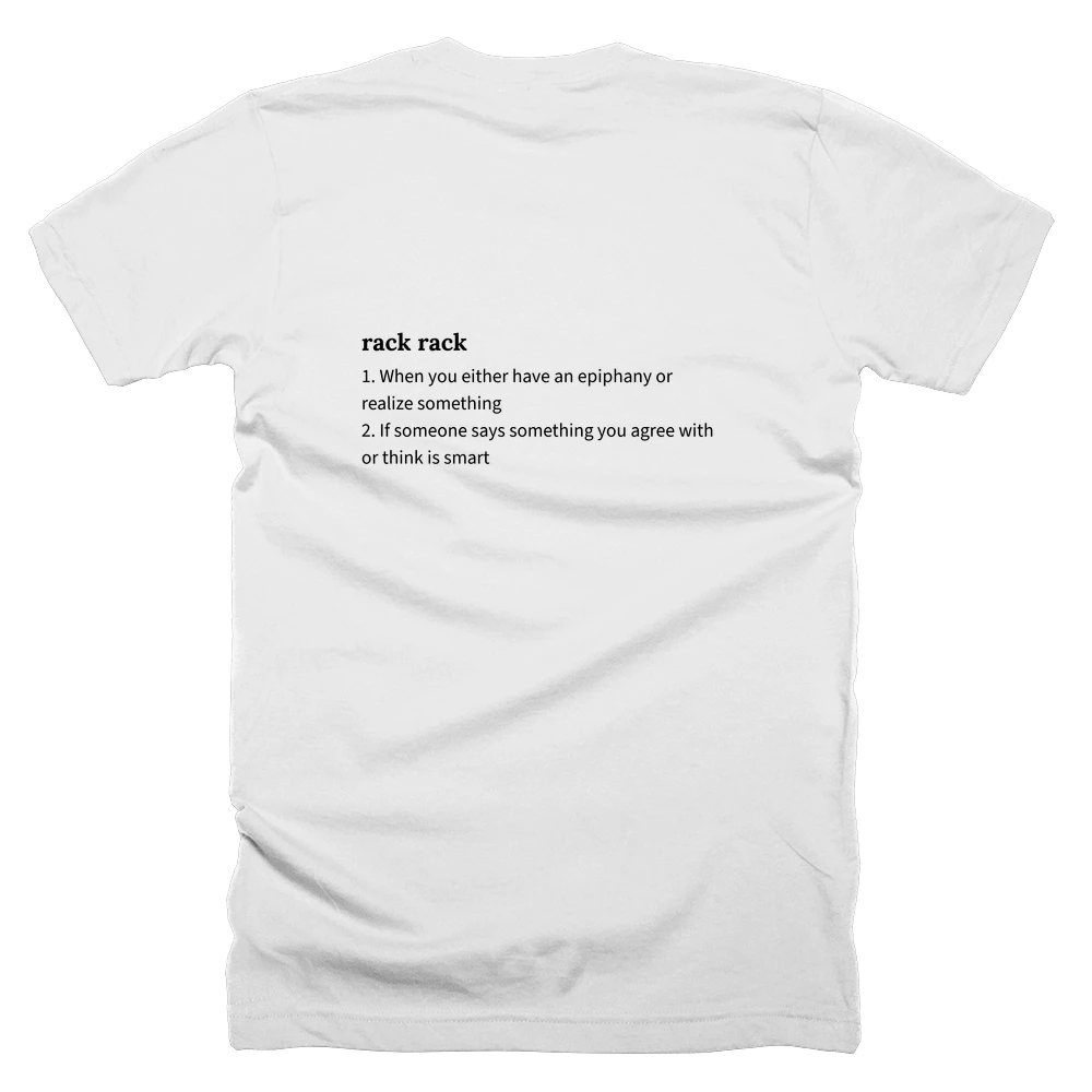 T-shirt with a definition of 'rack rack' printed on the back