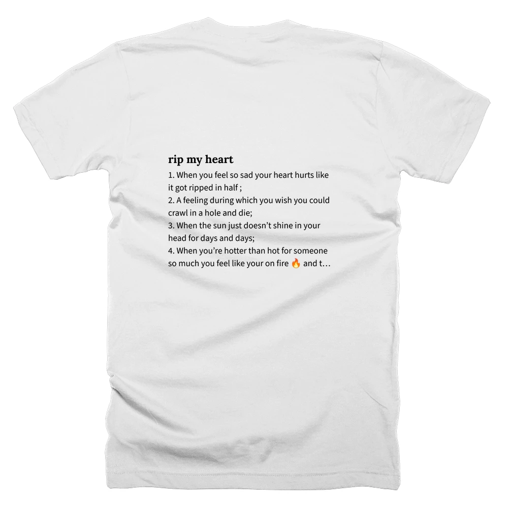 T-shirt with a definition of 'rip my heart' printed on the back