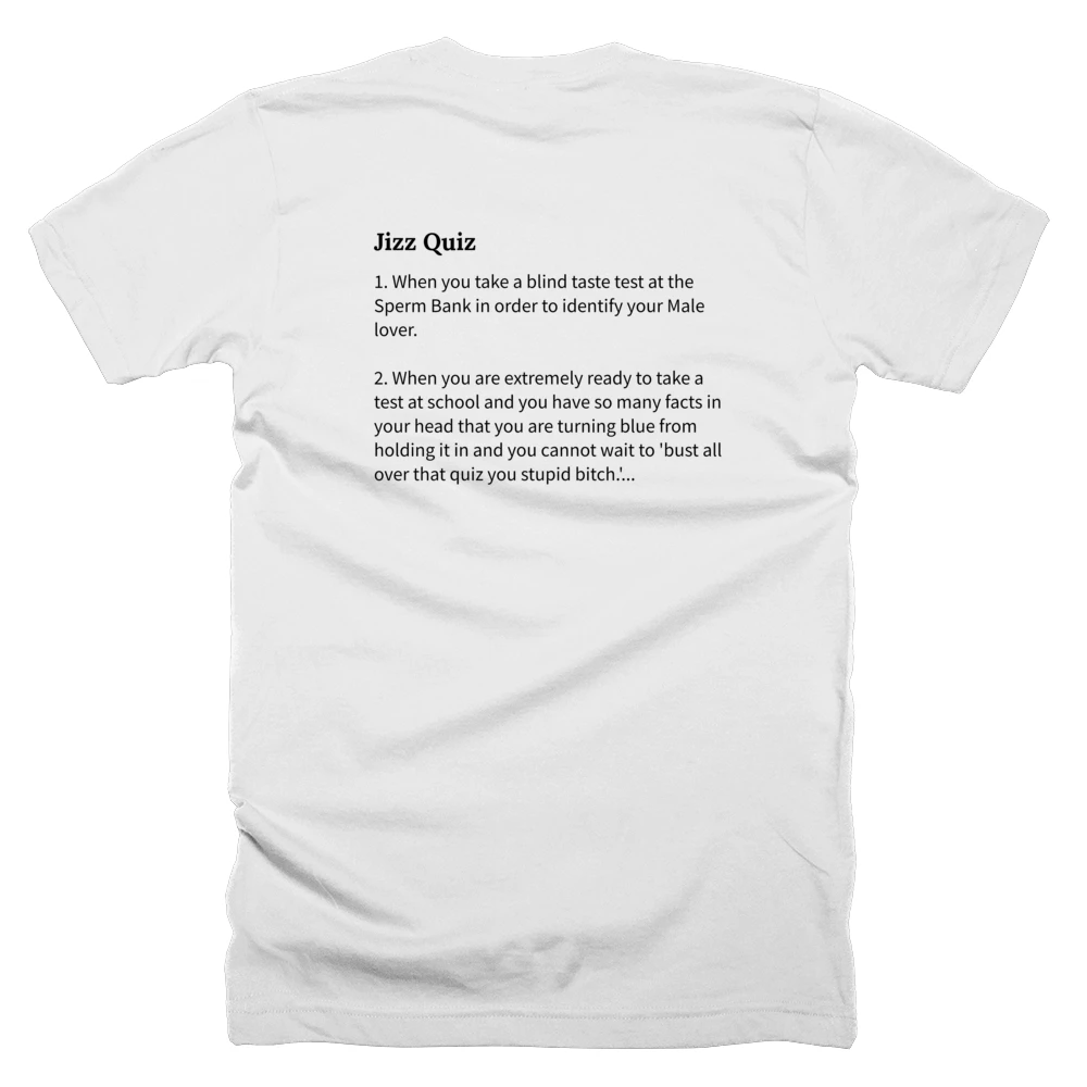 T-shirt with a definition of 'Jizz Quiz' printed on the back