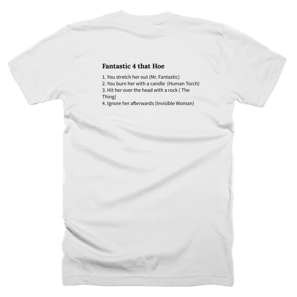 T-shirt with a definition of 'Fantastic 4 that Hoe' printed on the back