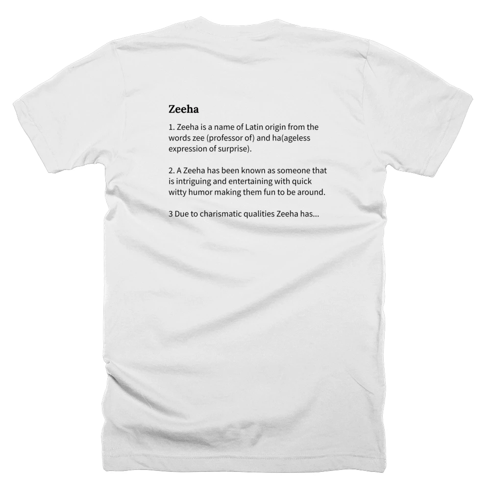 T-shirt with a definition of 'Zeeha' printed on the back