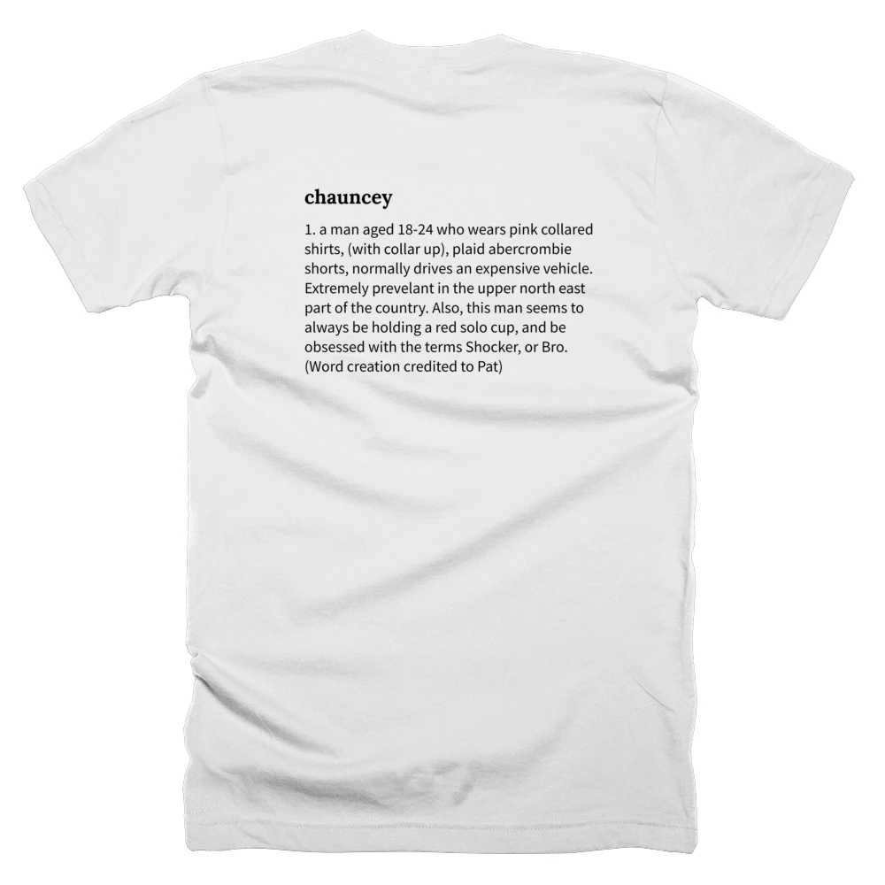 T-shirt with a definition of 'chauncey' printed on the back