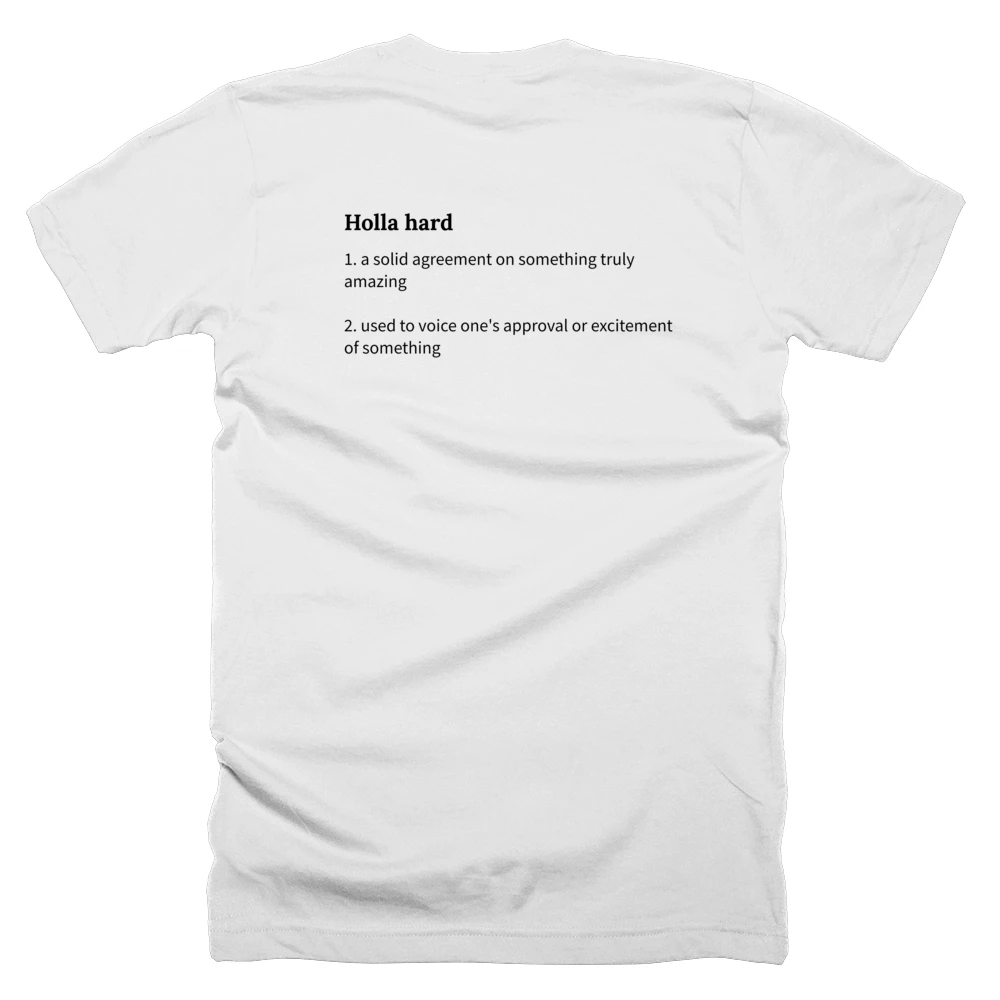 T-shirt with a definition of 'Holla hard' printed on the back