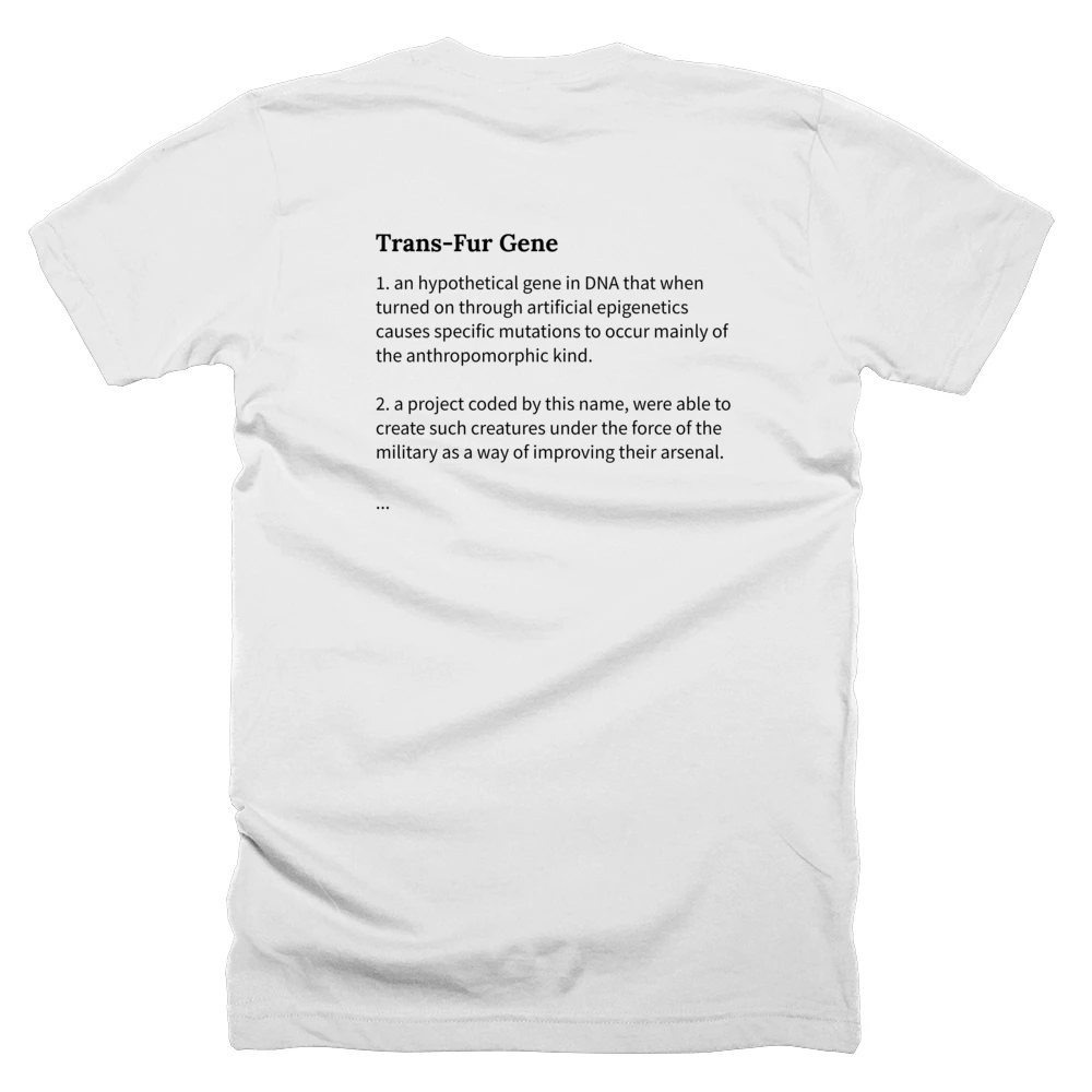 T-shirt with a definition of 'Trans-Fur Gene' printed on the back
