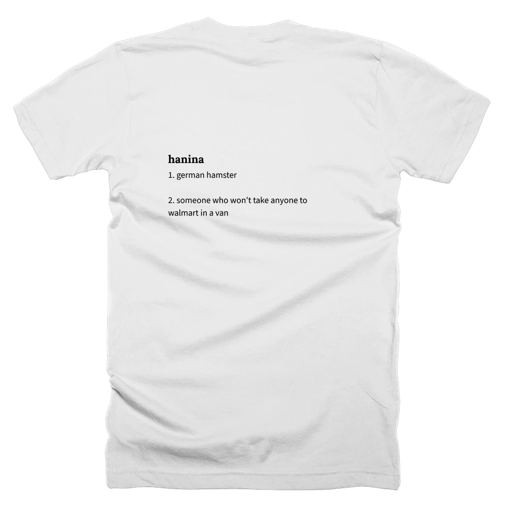 T-shirt with a definition of 'hanina' printed on the back