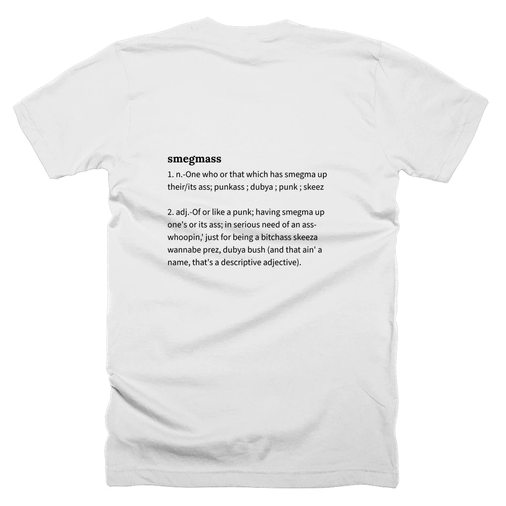 T-shirt with a definition of 'smegmass' printed on the back