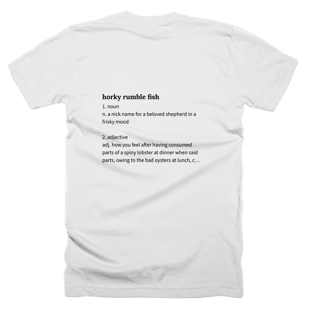 T-shirt with a definition of 'horky rumble fish' printed on the back
