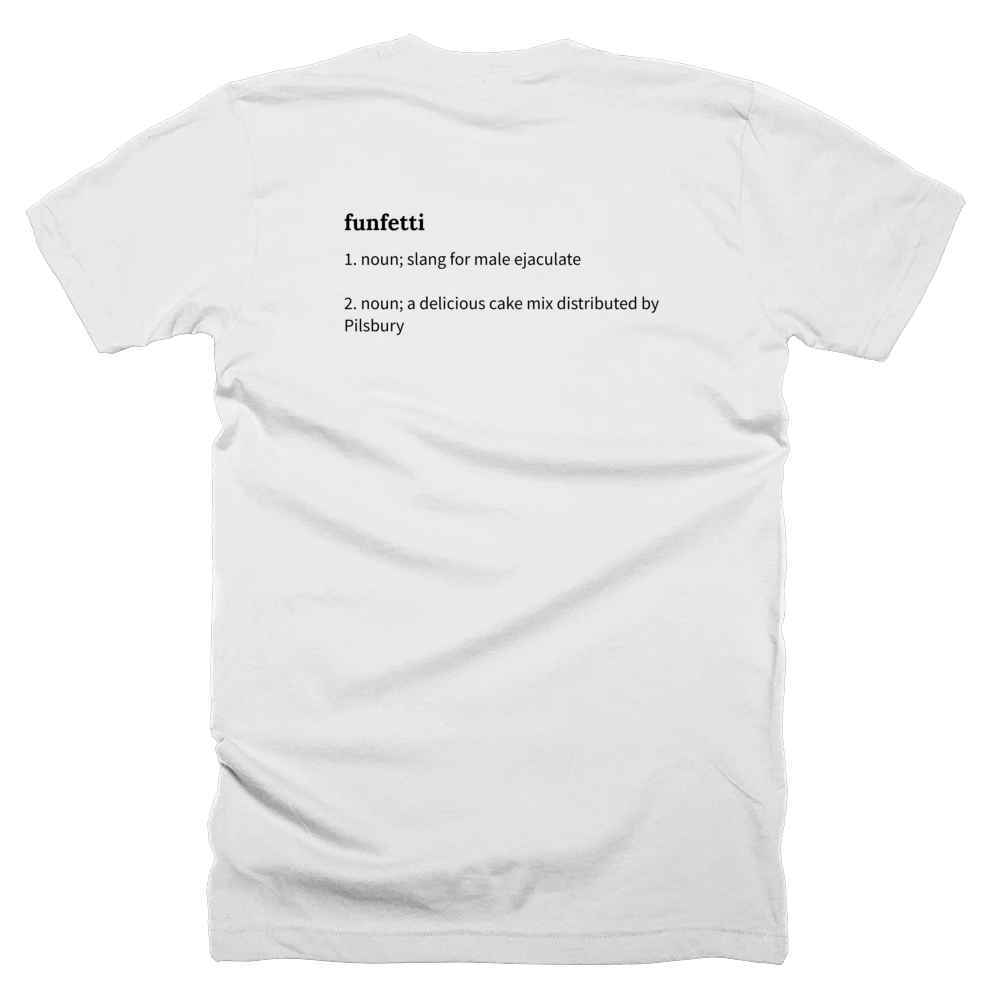 T-shirt with a definition of 'funfetti' printed on the back