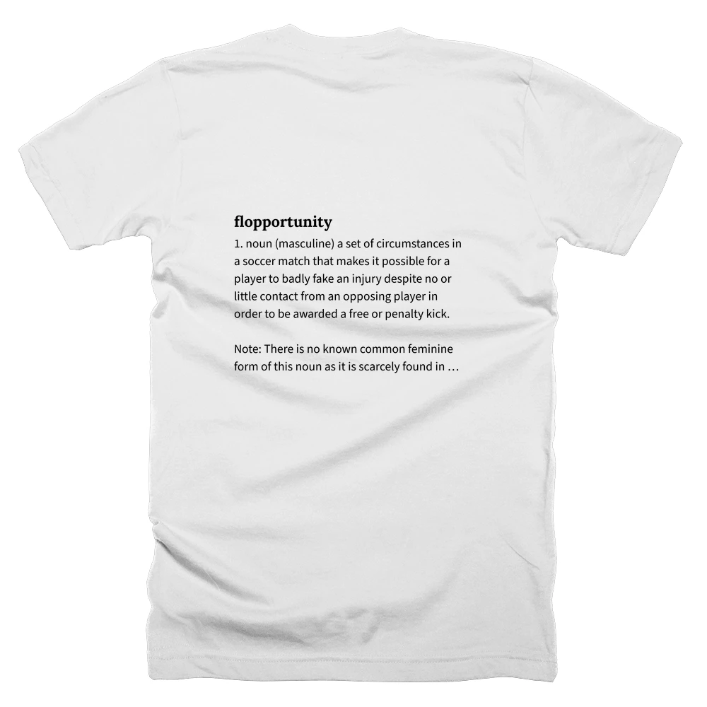 T-shirt with a definition of 'flopportunity' printed on the back