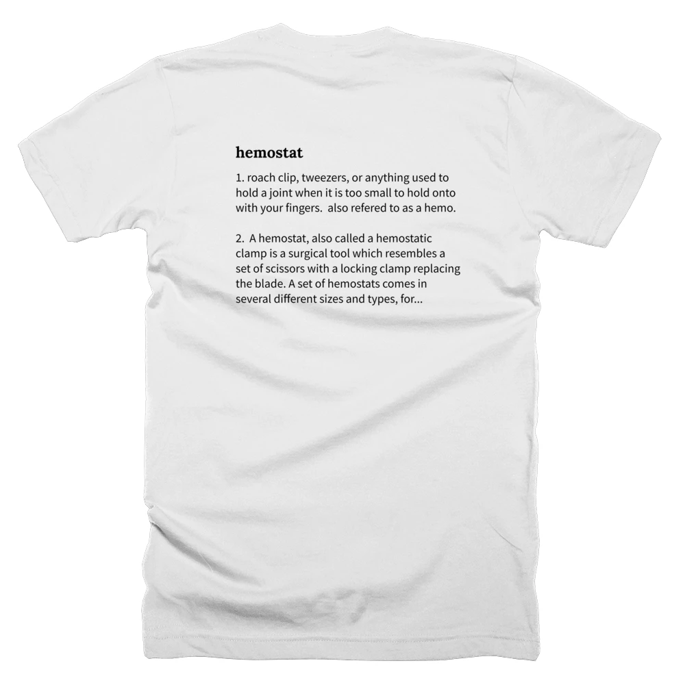 T-shirt with a definition of 'hemostat' printed on the back